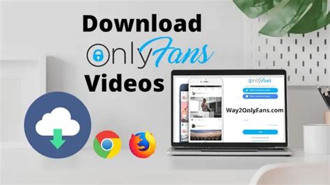 how to download onlyfans videos chrome|How to Download OnlyFans Videos: A Comprehensive Guide